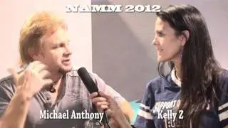 Michael Anthony of Chickenfoot Chats With Kelly Z at NAMM 2012