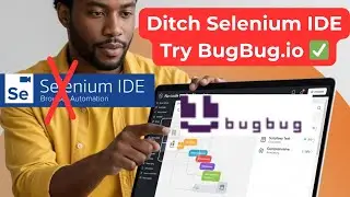 BugBug.io Tutorial – The Best No-Code Selenium IDE Alternative for Browser Test Automation