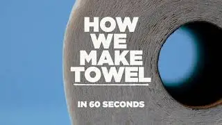 How We Make Paper Towels | Georgia-Pacific