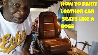 How to paint Car seats like a boss