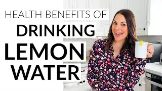 Health Benefits of Lemon Water