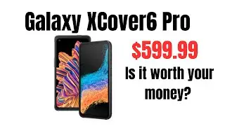 Samsung Galaxy XCover6 Pro: A Rugged Smartphone Designed To Withstand Harsh Conditions
