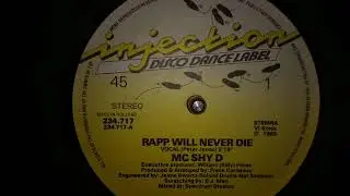 Mc Shy-D - Rapp Will Never Die (1985)
