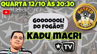 Buteco Botafoguista entrevista Kadu Macri