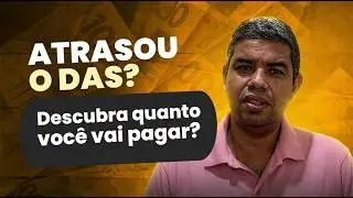 Atrasou o DAS? O cálculo real de juros que 