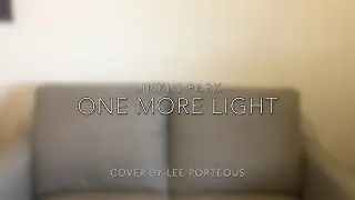 One More Light - Linkin Park | Cover