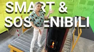SMART e SOSTENIBILI: non ci sono più le stufe di una volta! 😱