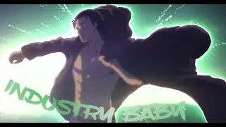Eren jeager Edit - Industry baby