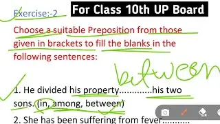 Choose a suitable Preposition from those given in brackets to fill the blanks in the following.