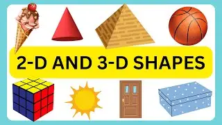 2D AND 3D SHAPES WITH EXAMPLES | NAME OF SHAPES FOR KIDS
