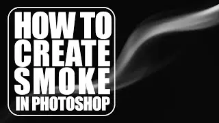 How to Create Realistic Smoke Effects in Photoshop