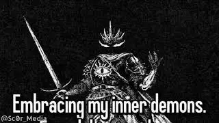 EMBRACING my inner demons