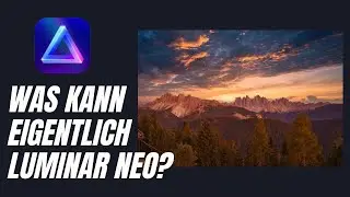 Was kann eigentlich Luminar NEO? (+BlackFriday-Angebot)