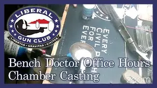 Bench Doctor Office Hours - Chamber Casting
