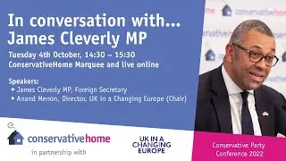 In conversation with James Cleverly MP
