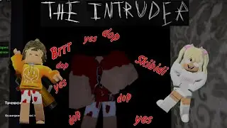 Прохождение КОШМАР в игре Злоумышленник! (sons ОЧЕНЬ испугалась) The Intruder roblox
