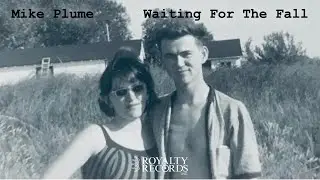 Mike Plume - Waiting For The Fall (Official Lyric Video)