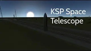 KSP Starship launched space telescope KSP 1.11.2