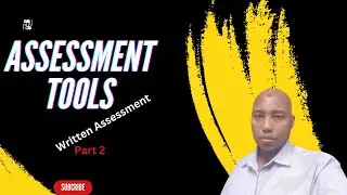 16b- Understanding CBET |  Assessment tools | Support materials | Written Assessment Part 2