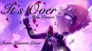 IT'S OVER ISN'T IT (Male Cover)