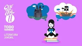 Central 11 TV - Central Once Todo Terreno: Literatura juvenil (23/09/2018)