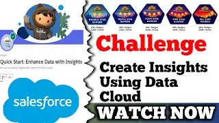 Create Insights Using Data Cloud || Quick Start: Enhance Data with Insights || Salesforce