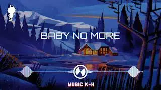 BABY NO MORE - THXERA KAMPUCHEA