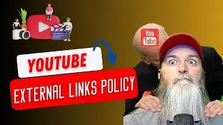 WARNING NEED TO KNOW - YOUTUBE EXTERNAL LINKS POLICY