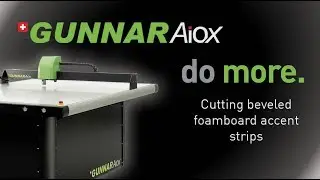 GUNNAR AiOX - Do More - Cutting Beveled Foamboard Accent Strips