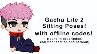 Sitting Position! Gacha Life 2 | bella_cado