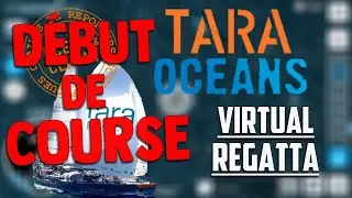 STRATÉGIE DÉBUT COURSE TARA OCEAN | VIRTUAL REGATTA