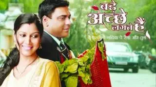 Bade Achhe Lagte Hain - Title Track Full Song