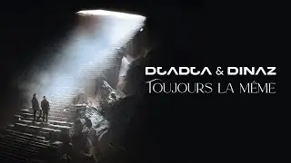 Djadja & Dinaz - Toujours la même [Audio Officiel]