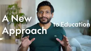 1. A New Approach to Education (Introduction)
