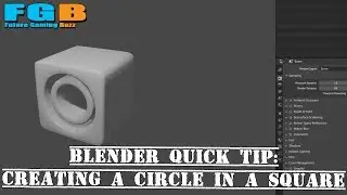 Blender Quick Tip: Create a Circle in a square