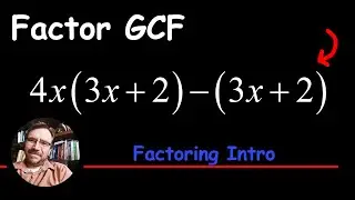 Factor out a Binomial Factor GCF from a Polynomial Expression