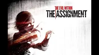 Прохождение The evil within DLC Assignment - Стрим 2 Финал