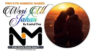 Wassi Ul Jahan By Kashaf Fayyaz