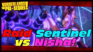 Borderlands The Pre-Sequel Invincible Sentinel Raid Boss Vs Nisha Solo No Legendary Weapons!