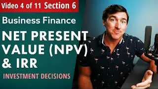Why Net Present Value (NPV) and IRR are important for investing opportunities