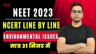 NCERT Line by Line ● Environmental Issues ● NEET ■ Dr. Hariom Gangwar