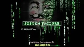 Dukeadam - System Failure (Awesome Beats Records)