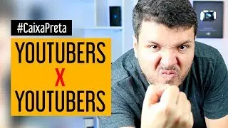Nós Youtubers somos concorrentes? Como atrair anunciantes? | Caixa Preta Oficial
