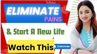 Eliminate pains and start a new life , details in description.