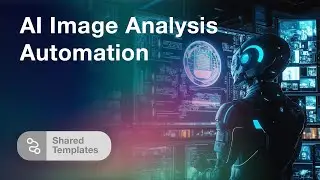 AI Image Analysis Made Easy: Automate Visual Tasks in Minutes | Free Scenario Template