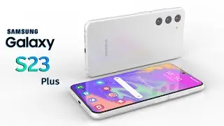 Samsung Galaxy S23 Plus 5G First Look Trailer