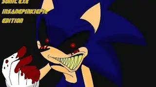 Прохождение SONIC.EXE - InsanePinkiePie Edition [Некачественная пародия :\]