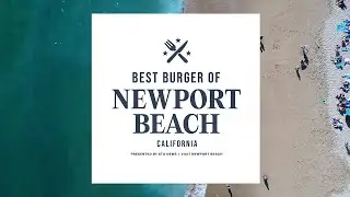 Best Burger in Newport Beach