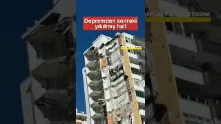 DEPREMDEN SONRAKİ YIKILMIŞ HALİ !