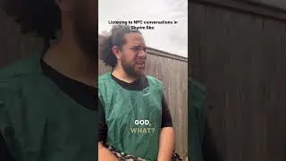 Listening to NPCs talk in Skyrim 